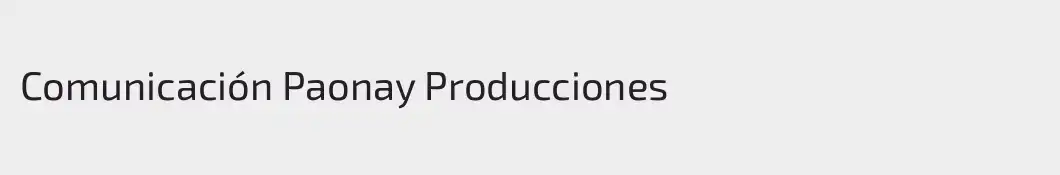 Comunicación Paonay Producciones
